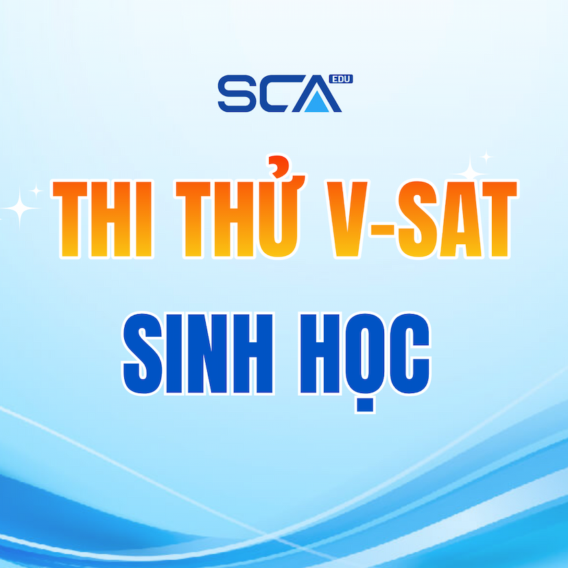 [MÔN SINH] - ĐỀ THI THỬ ĐÁNH GIÁ NĂNG LỰC VSAT